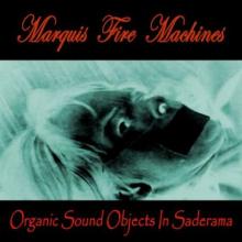 marquis fire machines by various artists