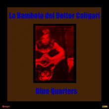 Blue Quarters, by La Bambola Del Dr.Caligari (cover)
