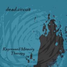 repressed memory therapy by dead.circuit
